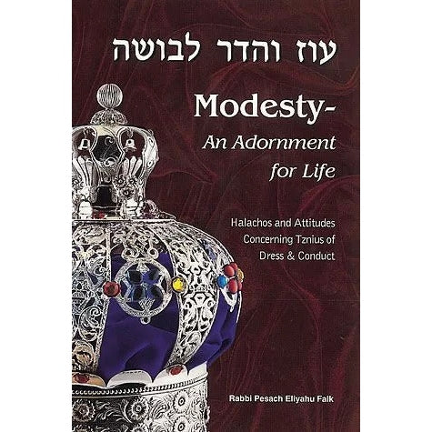 Modesty (New Edition) - An Adornment for life {Books-English-Jewish Law/Halacha} Manchester Judaica