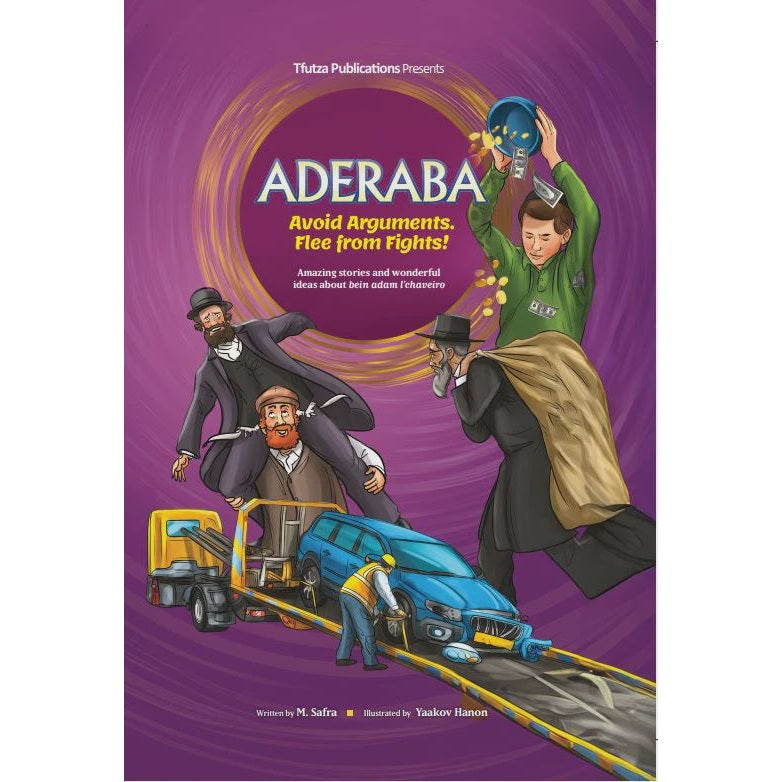 Aderaba - Avoid Arguments. Flee from Fights! {Books-Kids-Books for Children} Manchester Judaica