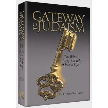 Artscroll: Gateway To Judaism By Rabbi Mordechai Becher {Books-English-Jewish Life} Manchester Judaica