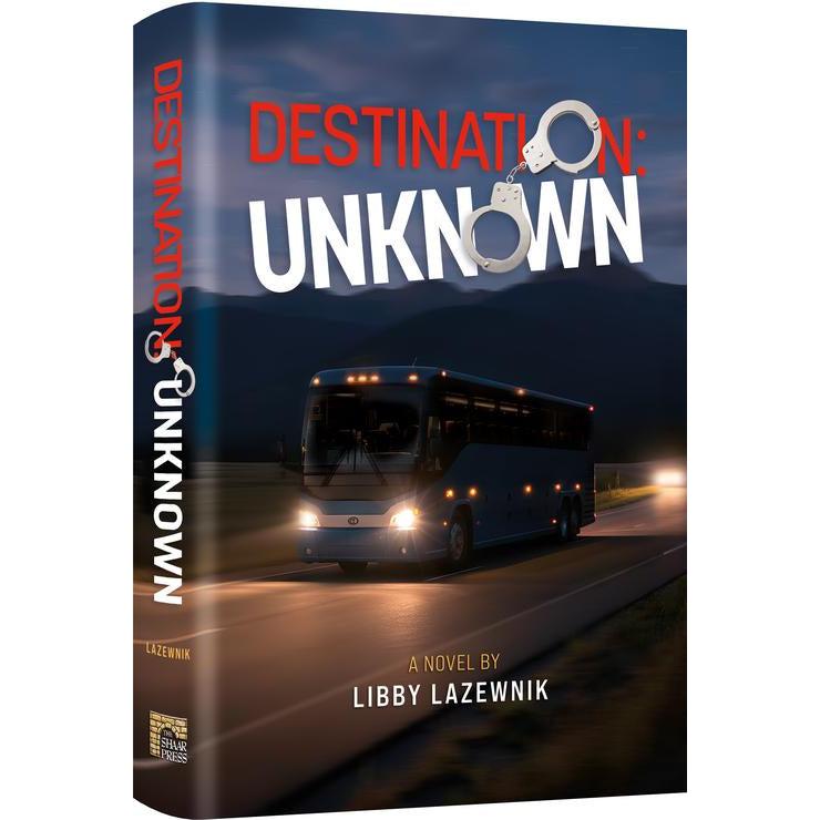 Destination Unknown - Novel {Books-English-Novel} Manchester Judaica