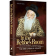 In the Rebbe's Room - The Imrei Chaim of Vizhnitz {Books-English-Biography} Manchester Judaica