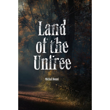 Land of the Unfree - Novel {Books-English-Novel} Manchester Judaica