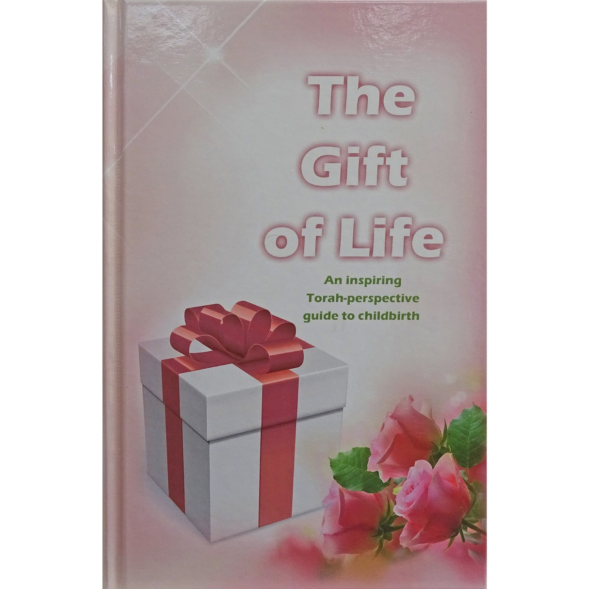 The Gift of Life - Guide to Childbirth {Books-English-Parenting And Chinuch} Manchester Judaica