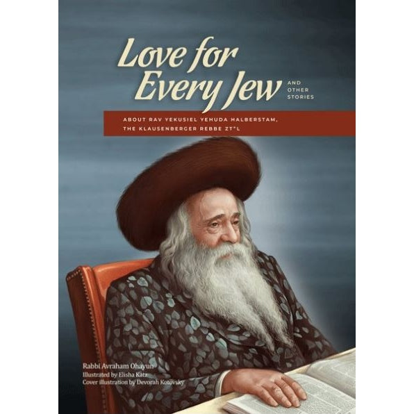 Love for every jew {Books-Kids-Kids Sipurei Tzadikim} Manchester Judaica