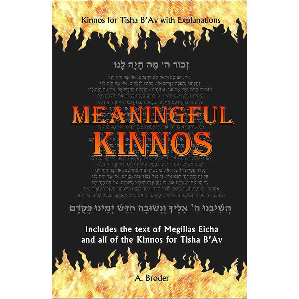 Meaningful Kinnos - Paperback {Holiday-Tisha B'av- קינות לתשעה באב} Manchester Judaica