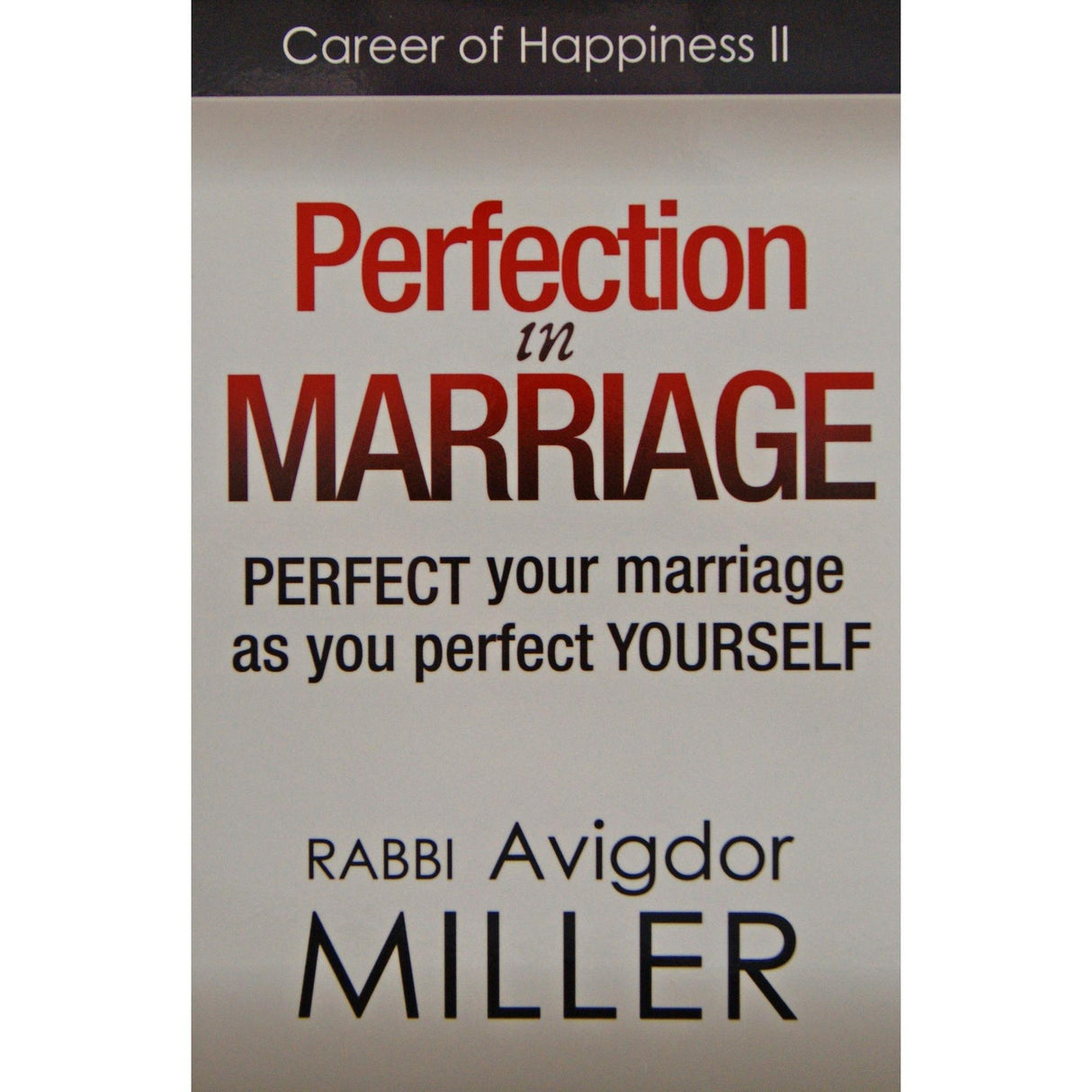 Perfection in Marriage Paperback {Books-English-Dating And Marriage} Manchester Judaica