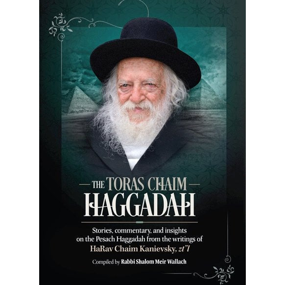 The Toras Chaim Haggadah - Harav Chaim Kanievsky -Tfutza {Holiday-Pesach-Haggadah} Manchester Judaica