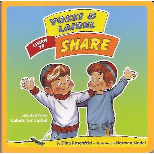 Yossi and laibel learn to share {Books-Kids-Books for Children} Manchester Judaica