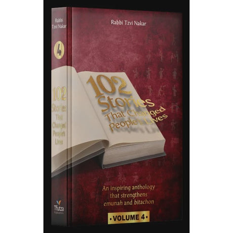 102 Stories That Changed People's Lives - Volume 4 {Books-English-Jewish Thought} Manchester Judaica