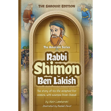 Amoraim Series: Comic Rabbi Shimon ben Lakish