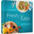 Artscroll: Fresh & Easy Kosher Cooking by Leah Schapira