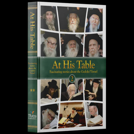 At His Table Volume 2 - Fascinating stories about the Gedolei Yisrael {Books-English-Biography} Manchester Judaica