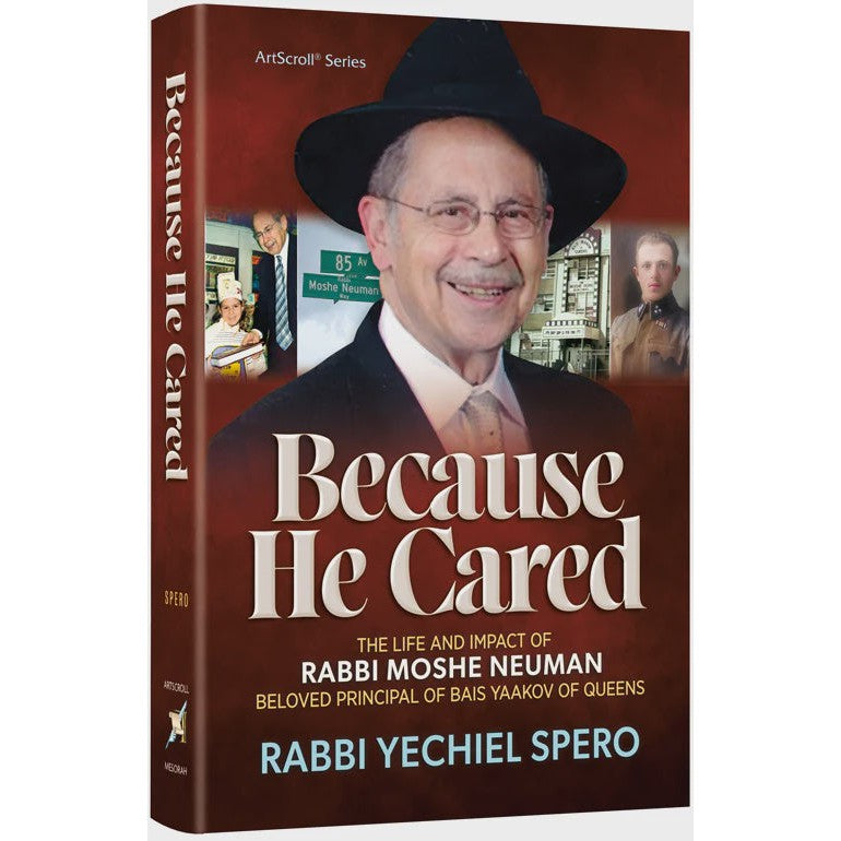 Because He Cared - The Life And Impact Of Rabbi Moshe Neuman {Books-English-Biography} Manchester Judaica