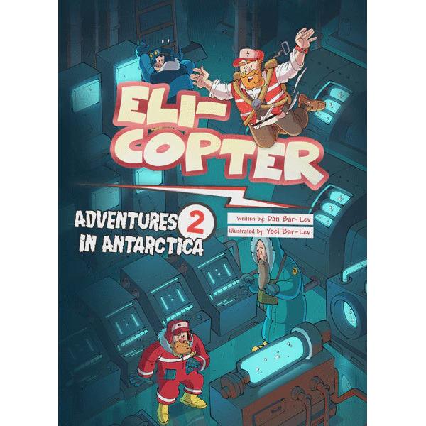 Eli-Copter - Adventures In Antarctica #2 - Comic {Books-English-Novel} Manchester Judaica