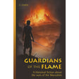 Guardians of the Flame - Historical Fiction