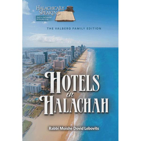 Hotels in Halachah {Books-English-Jewish Law/Halacha} Manchester Judaica