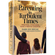 Parenting in Turbulent Times {Books-English-Parenting And Chinuch} Manchester Judaica