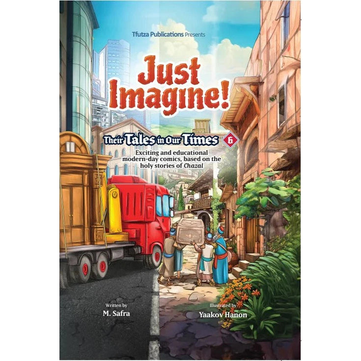 Just Imagine! Their Tales in Our Times Volume. 6 - Comic