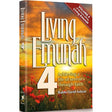 Living Emunah Volume 4 - Pocket Size Hard Cover {Books-English-Emunah And Bituchon} Manchester Judaica
