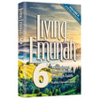 Living Emunah 6 - Pocket Size Hard Cover {Books-English-Emunah And Bituchon} Manchester Judaica
