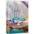 Living Emunah for Teens Volume 2 - The Alon Family Edition {Books-English-Emunah And Bituchon} Manchester Judaica