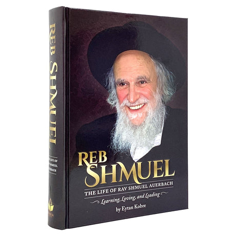 Reb Shmuel - The Life of Rav Shmuel Auerbach Books-English-To be sorted 166088 Manchester Judaica