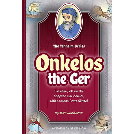 Tannaim Series: (Comic) Onkelos The Ger Books-English-To be sorted 164694 Manchester Judaica