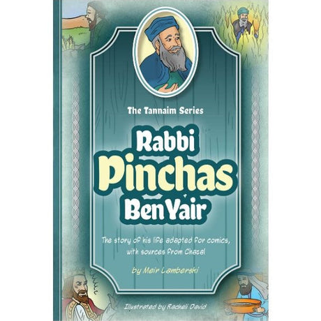 Tannaim Series: (Comic) Rabbi Pinchas Ben Yair Books-English-To be sorted 163033 Manchester Judaica