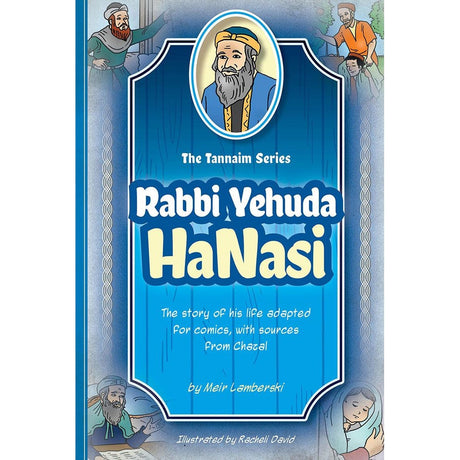 Tannaim Series: (Comic) Rabbi Yehuda Hanasi Books-English-To be sorted 162940 Manchester Judaica