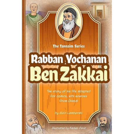 Tannaim Series: (Comic) Rabbi Yochanan Ben Zakkai Books-English-To be sorted 162939 Manchester Judaica