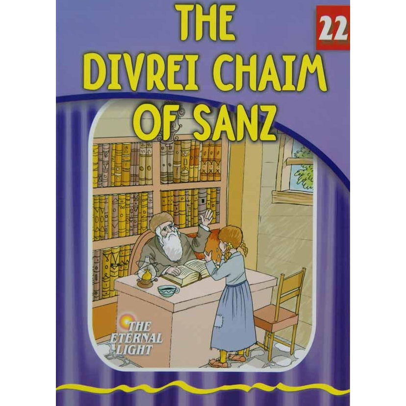 The Divrei Chaim of Sanz (Eternal Light Series 22) Books-English-To be sorted 131865 Manchester Judaica