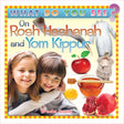 What do you see on rosh hashanah and yom kippur {Holiday-Rosh Hashanah-Kids Books} Manchester Judaica